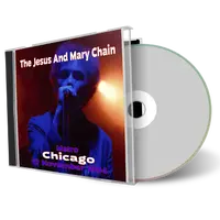 Front cover artwork of Jesus And Mary Chain 1994-11-17 CD Chicago Soundboard