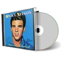Front cover artwork of Rick Nelson Compilation CD Rare And Unreleased Soundboard