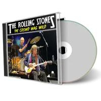 Front cover artwork of Rolling Stones Compilation CD The Crowd Was Wild Audience
