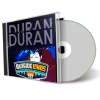 Front cover artwork of Duran Duran 2016-08-06 CD Outside Lands Music And Arts Festival Soundboard