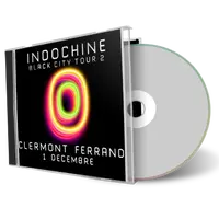 Front cover artwork of Indochine 2013-12-01 CD Clermont Ferrand Audience