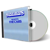 Front cover artwork of The Cars Compilation CD Supergroups In Concert Present The Cars 1979 Soundboard