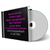Front cover artwork of Bernd Konrad 1981-06-21 CD Monchengladbach Soundboard