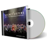 Front cover artwork of Secret Sisters 2025-09-09 CD Nashville Audience