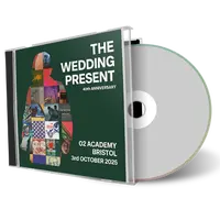 Front cover artwork of Wedding Present 2025-10-03 CD Bristol Audience