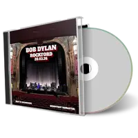 Front cover artwork of Bob Dylan 2026-03-28 CD Rockford Audience
