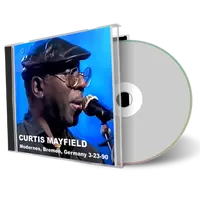 Front cover artwork of Curtis Mayfield 1990-03-23 CD Bremen Soundboard