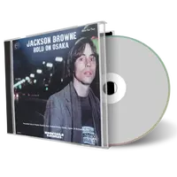 Front cover artwork of Jackson Browne Compilation CD Hold On Osaka Audience