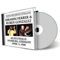 Front cover artwork of Ibrahim Ferrer And Ruben Gonzalez 1998-04-05 CD Munich Soundboard