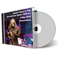 Artwork Cover of Robert Plant and The Sensational Space Shifters 2016-03-04 CD Okeechobee Audience