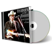 Artwork Cover of Bob Dylan Compilation CD Fringes Of The Night 2002 Audience