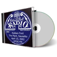 Artwork Cover of Robben Ford 2002-04-15 CD Sausalito Soundboard