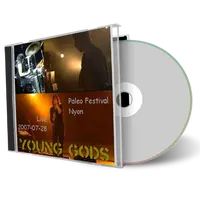 Artwork Cover of Young Gods 2007-07-28 CD Paleo Audience