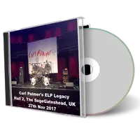 Artwork Cover of Carl Palmers ELP Legacy 2017-11-27 CD Gateshead Audience