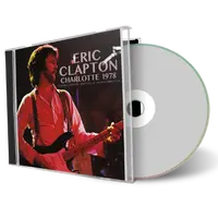 Artwork Cover of Eric Clapton 1978-03-24 CD Charlotte Soundboard