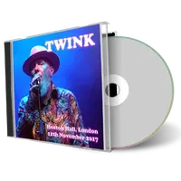Artwork Cover of Twink 2017-11-11 CD London Audience