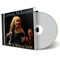 Artwork Cover of Loreena McKennitt 2008-07-13 CD Brescia Audience