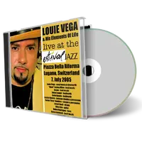 Artwork Cover of Louie Vega and His Elements of Life 2005-07-07 CD Lugano Soundboard