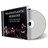 Artwork Cover of Transatlantic Sessions 2018-02-06 CD Bristol Audience