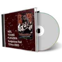 Artwork Cover of Neil Young 2003-11-12 CD Fukuoka Audience