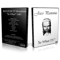 Artwork Cover of Jaco Pastorius 1985-02-00 DVD So What TV Proshot