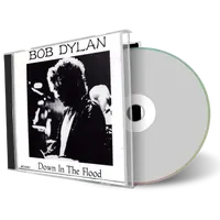 Artwork Cover of Bob Dylan Compilation CD Down In The Flood Soundboard