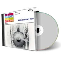 Artwork Cover of Jaimeo Brown Trio 2013-11-19 CD London Audience