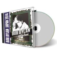 Artwork Cover of Bob Dylan 2014-04-13 CD Sapporo Audience