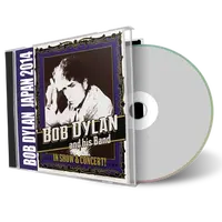 Artwork Cover of Bob Dylan 2014-04-18 CD Nagoya Audience