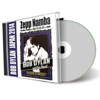 Artwork Cover of Bob Dylan 2014-04-22 CD Osaka Audience
