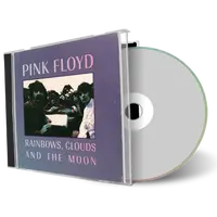 Artwork Cover of Pink Floyd Compilation CD Rainbows Clouds and the Moon Audience