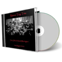 Artwork Cover of Nerve Toy Trio 2015-08-01 CD Warrington Audience