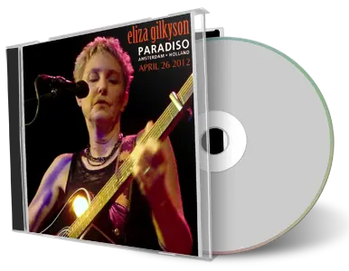 Artwork Cover of Eliza Gilkyson 2012-04-26 CD Amsterdam Audience