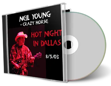 Artwork Cover of Neil Young 2003-08-05 CD Dallas Audience