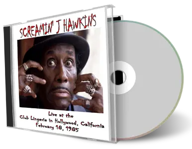 Artwork Cover of Screamin Jay Hawkins 1985-02-18 CD Hollywood Audience