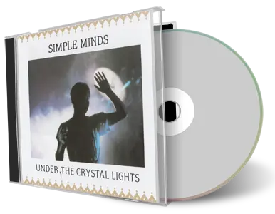 Artwork Cover of Simple Minds Compilation CD Under The Crystal Lights Soundboard