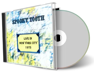 Artwork Cover of Spooky Tooth Compilation CD New York City 1973 Soundboard
