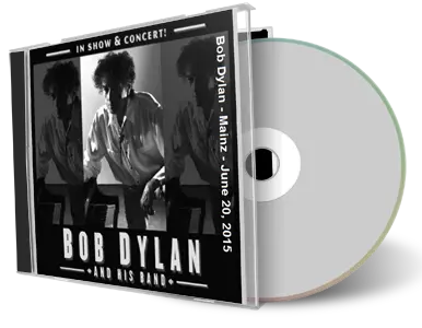 Artwork Cover of Bob Dylan 2015-06-20 CD Mainz Audience