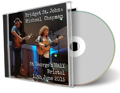 Artwork Cover of Michael Chapman and Bridget St John 2015-06-10 CD Bristol Audience