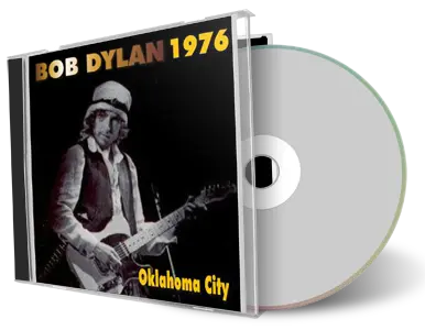 Artwork Cover of Bob Dylan 1976-05-18 CD Oklahoma City Audience