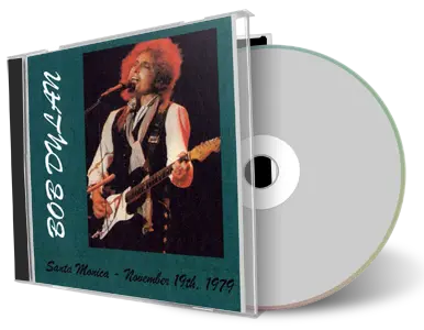 Artwork Cover of Bob Dylan 1979-11-19 CD Santa Monica Audience