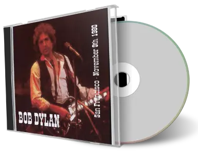 Artwork Cover of Bob Dylan 1980-11-09 CD San Francisco Audience