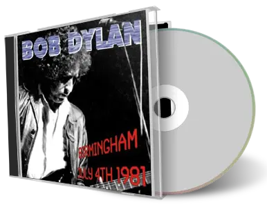 Artwork Cover of Bob Dylan 1981-07-04 CD Birmingham Audience