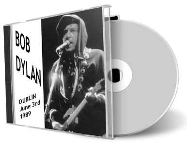 Artwork Cover of Bob Dylan 1989-06-03 CD Dublin Audience
