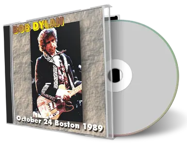 Artwork Cover of Bob Dylan 1989-10-24 CD Boston Audience