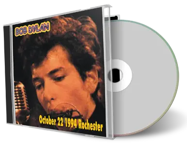 Artwork Cover of Bob Dylan 1994-10-22 CD Rochester Audience