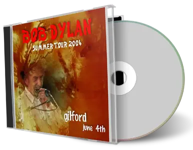 Artwork Cover of Bob Dylan 2004-06-04 CD Gilford Audience