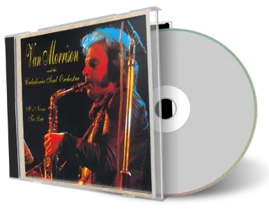 Artwork Cover of Van Morrison Compilation CD It s Never Too Late 1973 Soundboard