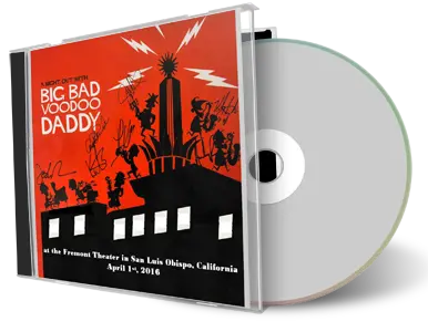 Artwork Cover of Big Bad Voodoo Daddy 2016-04-01 CD San Luis Obispo Audience