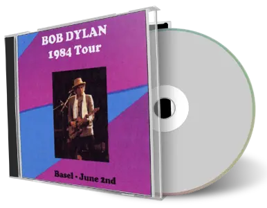 Artwork Cover of Bob Dylan 1984-06-02 CD Basel Audience